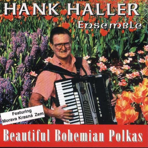 Hank Haller Ensemble " Beautiful Bohemian Polkas " - Click Image to Close